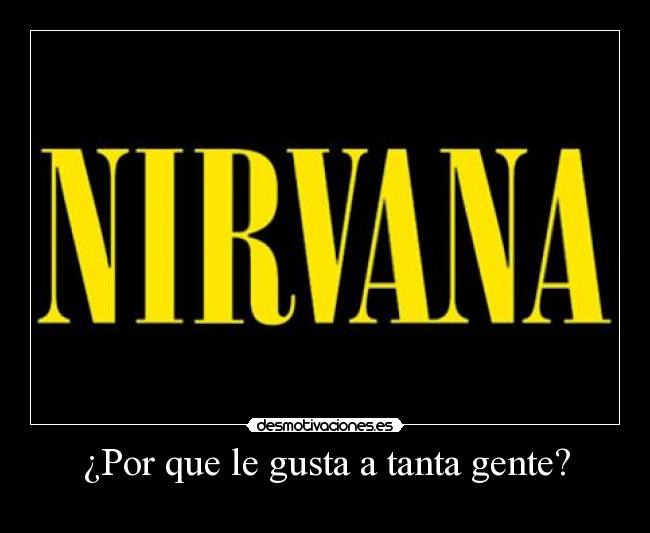 carteles nirvana desmotivaciones