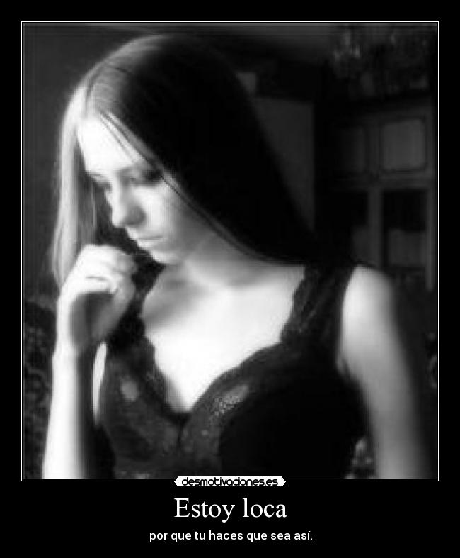 Estoy loca - 