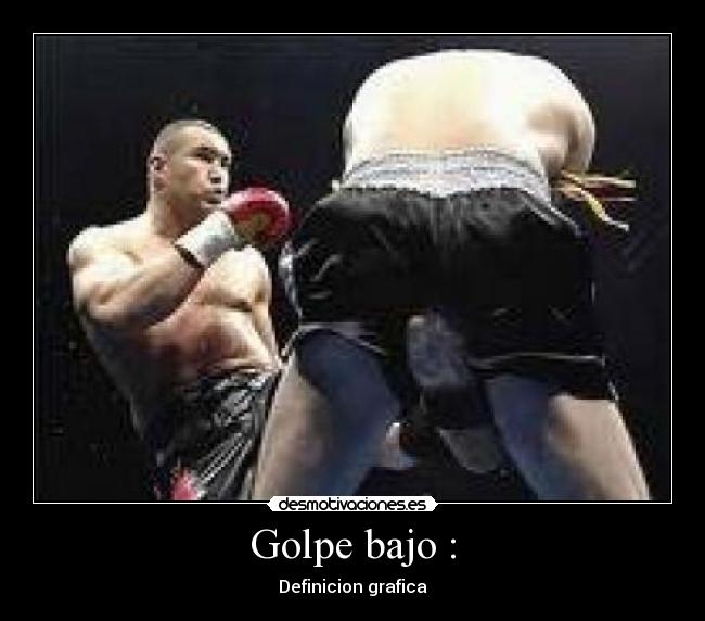 Golpe bajo : - Definicion grafica