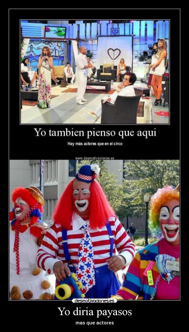 Yo diria payasos - 