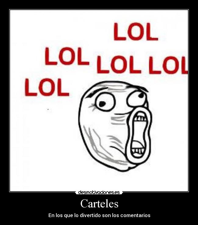 Carteles - En los que lo divertido son los comentarios