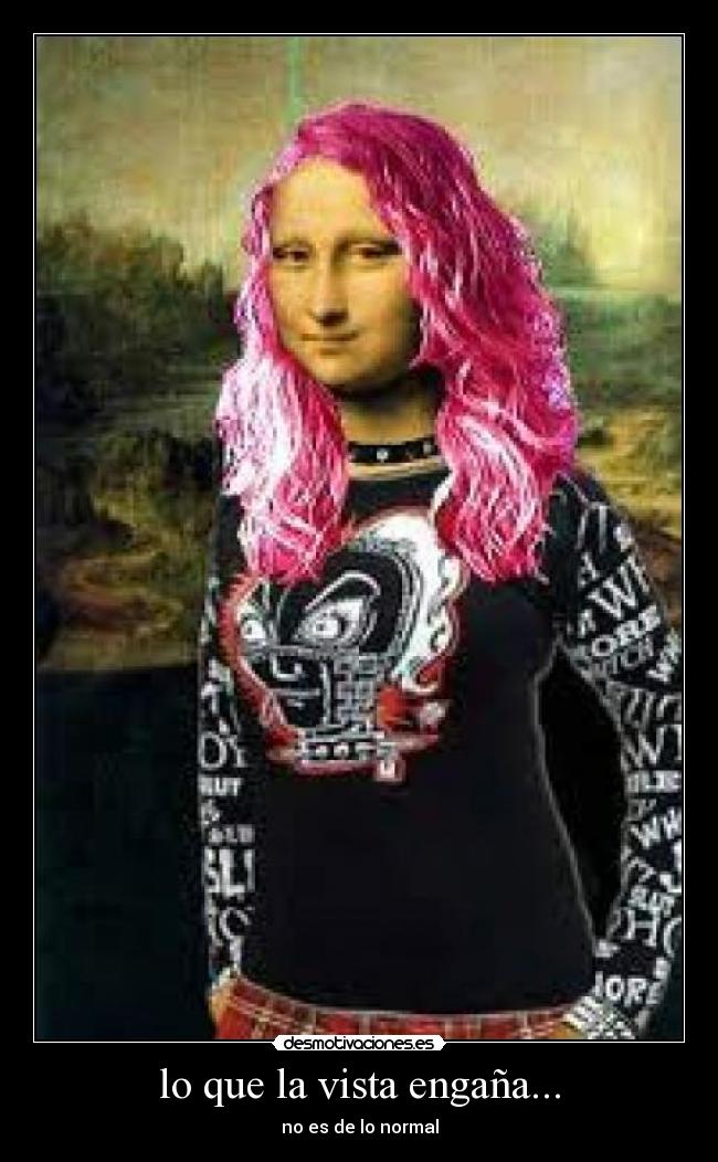 lo que la vista engaña... - no es de lo normal