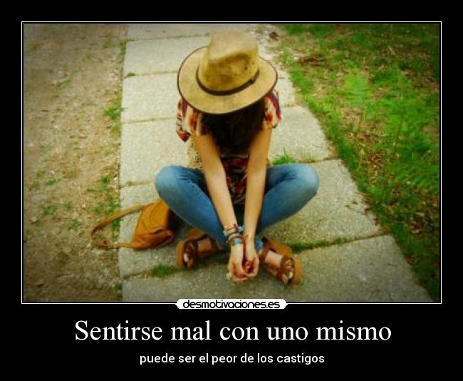 Sentirse mal con uno mismo -