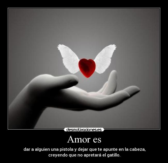 Amor es -