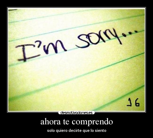 ahora te comprendo - 