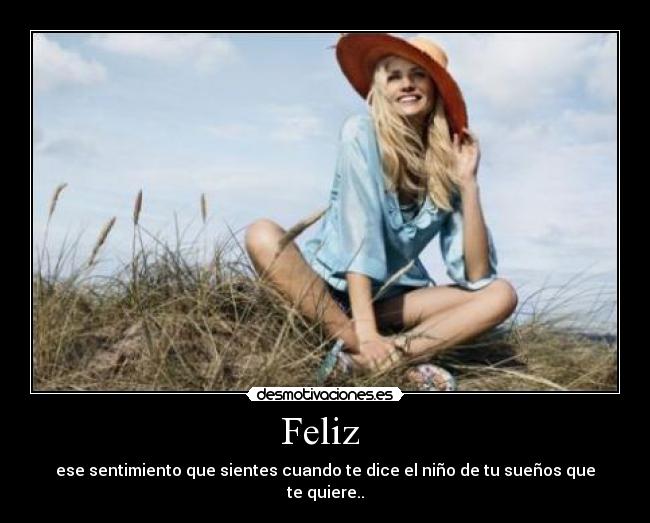 Feliz  - 