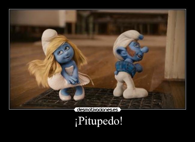 ¡Pitupedo! -