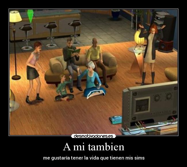 carteles sims desmotivaciones