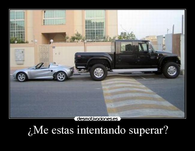 ¿Me estas intentando superar? - 