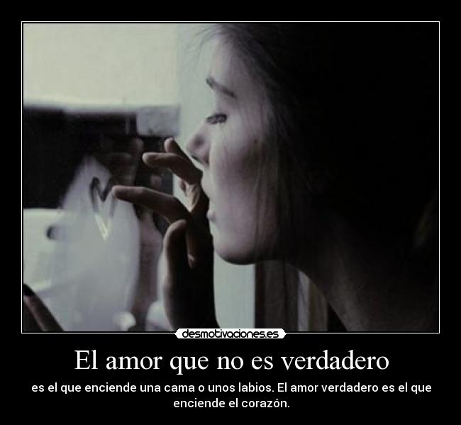 El amor que no es verdadero -