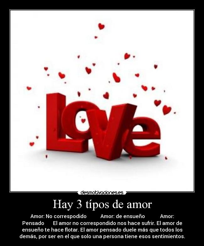 carteles amor tipos amor desmotivaciones