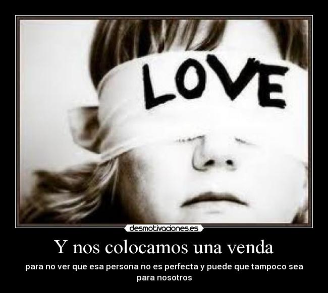 Y nos colocamos una venda - 