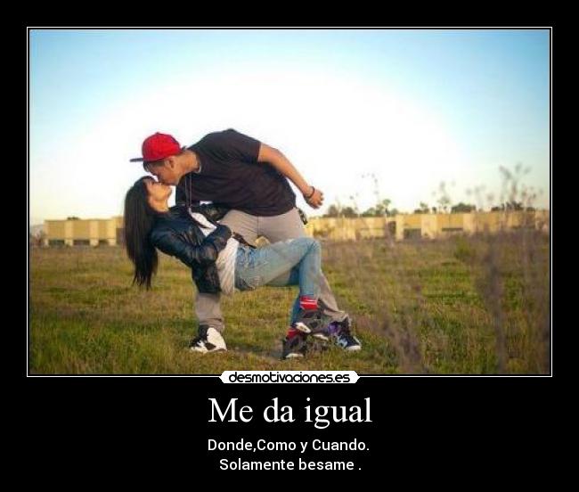 carteles besame desmotivaciones