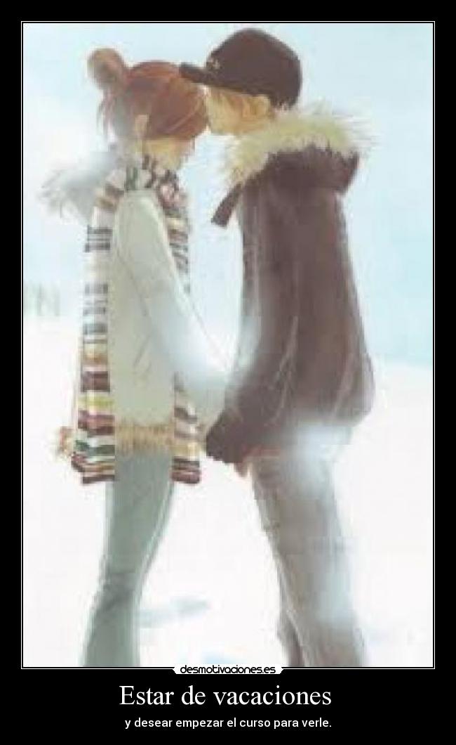 Estar de vacaciones  - 