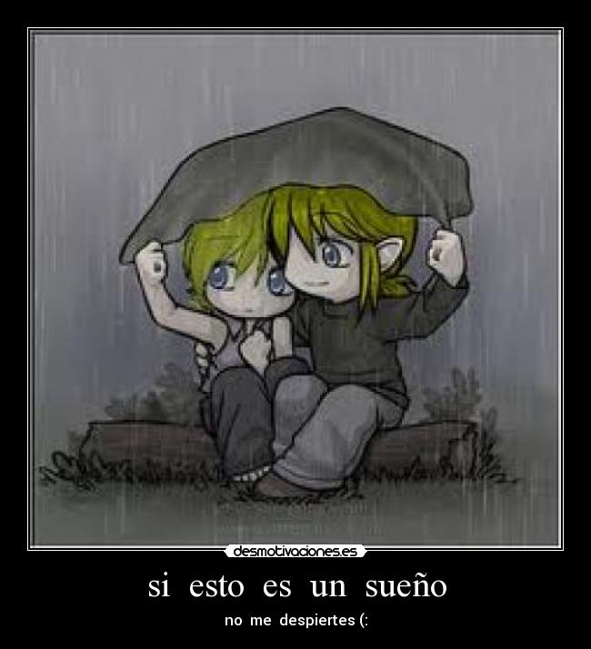 si esto es un sueño - no me despiertes (:
