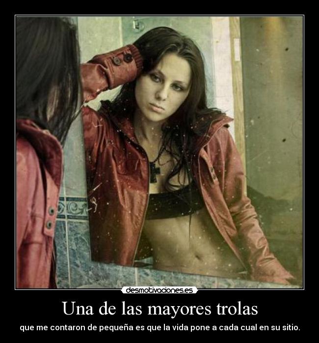 Una de las mayores trolas -