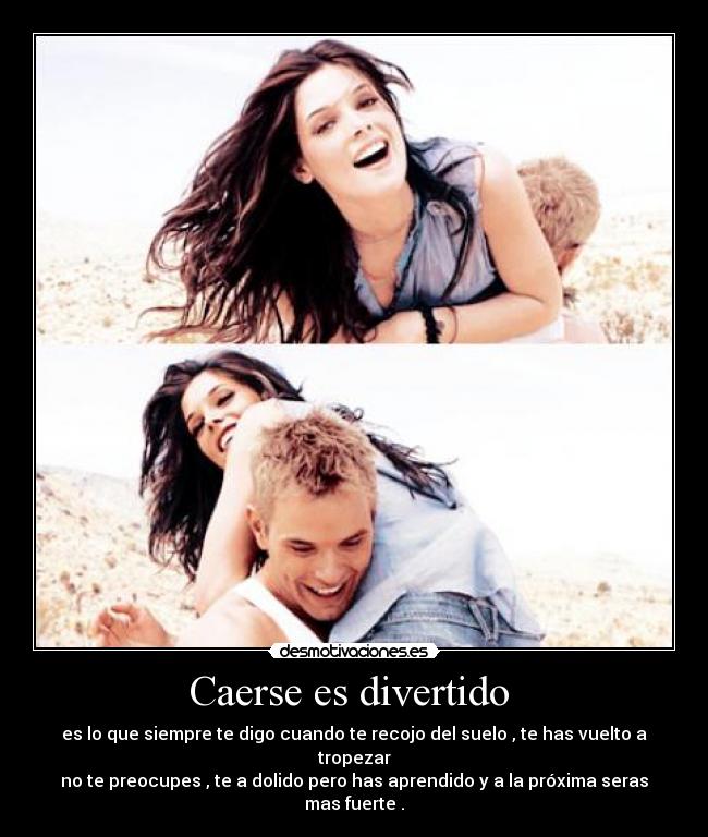 Caerse es divertido  - 