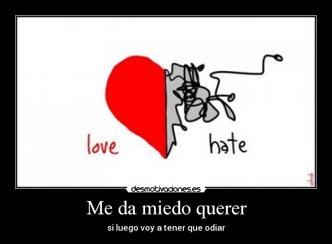 Me da miedo querer - 