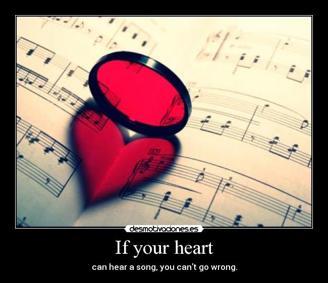 carteles your heart desmotivaciones