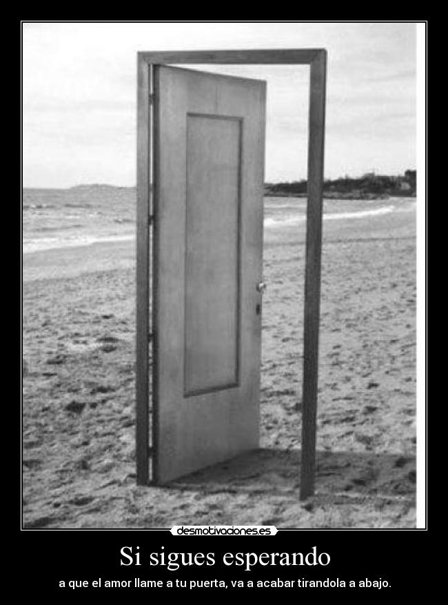 Si sigues esperando - 