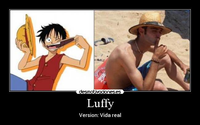 Luffy - Version: Vida real