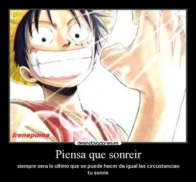 Piensa que sonreir - 