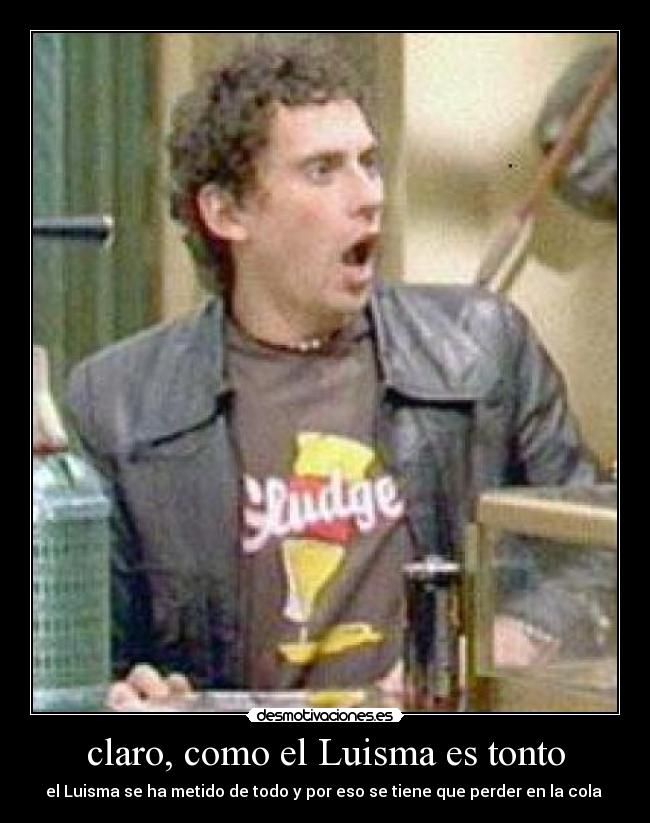 carteles tonto claro desmotivaciones