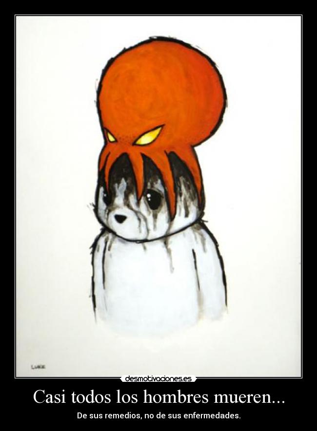 Casi todos los hombres mueren... - 