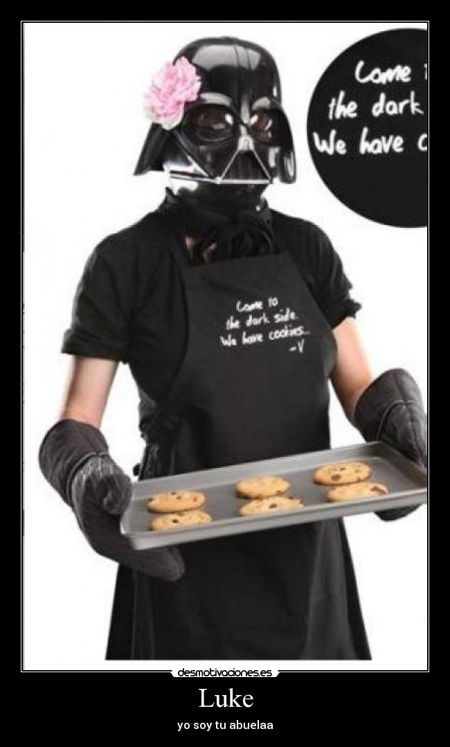 Luke - yo soy tu abuelaa