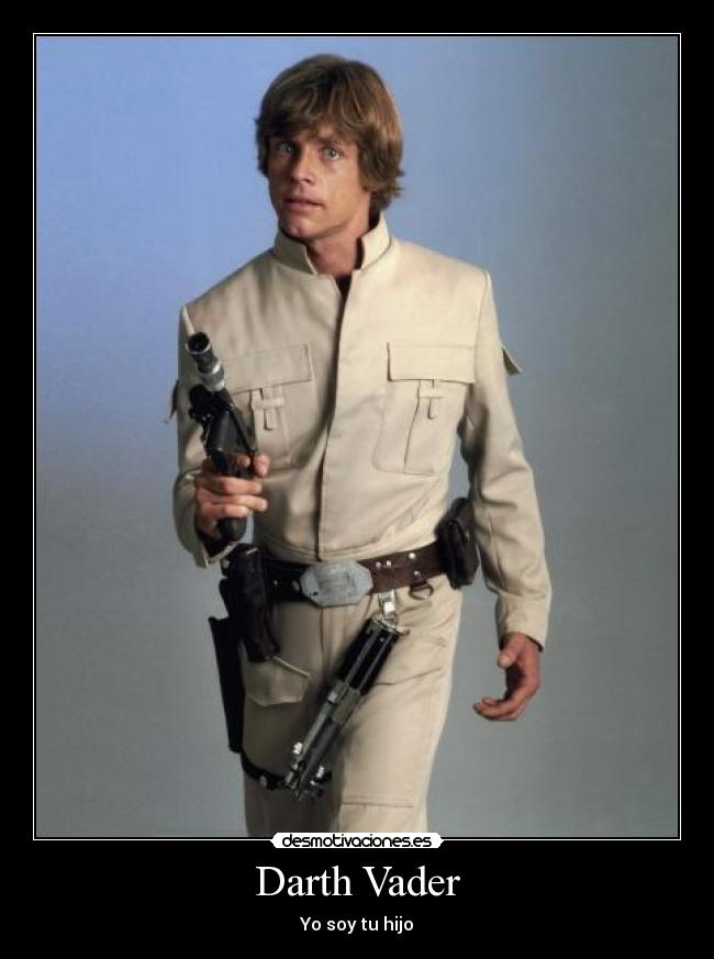 carteles luke darth vader desmotivaciones