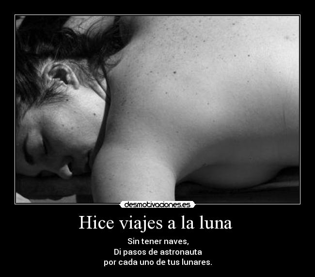 Hice viajes a la luna -