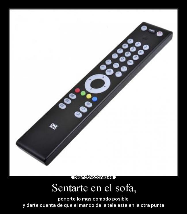 Sentarte en el sofa, -