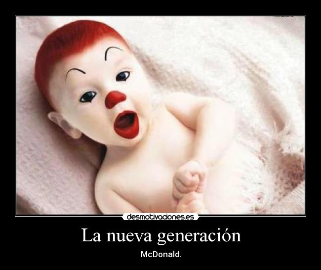 La nueva generación - McDonald.