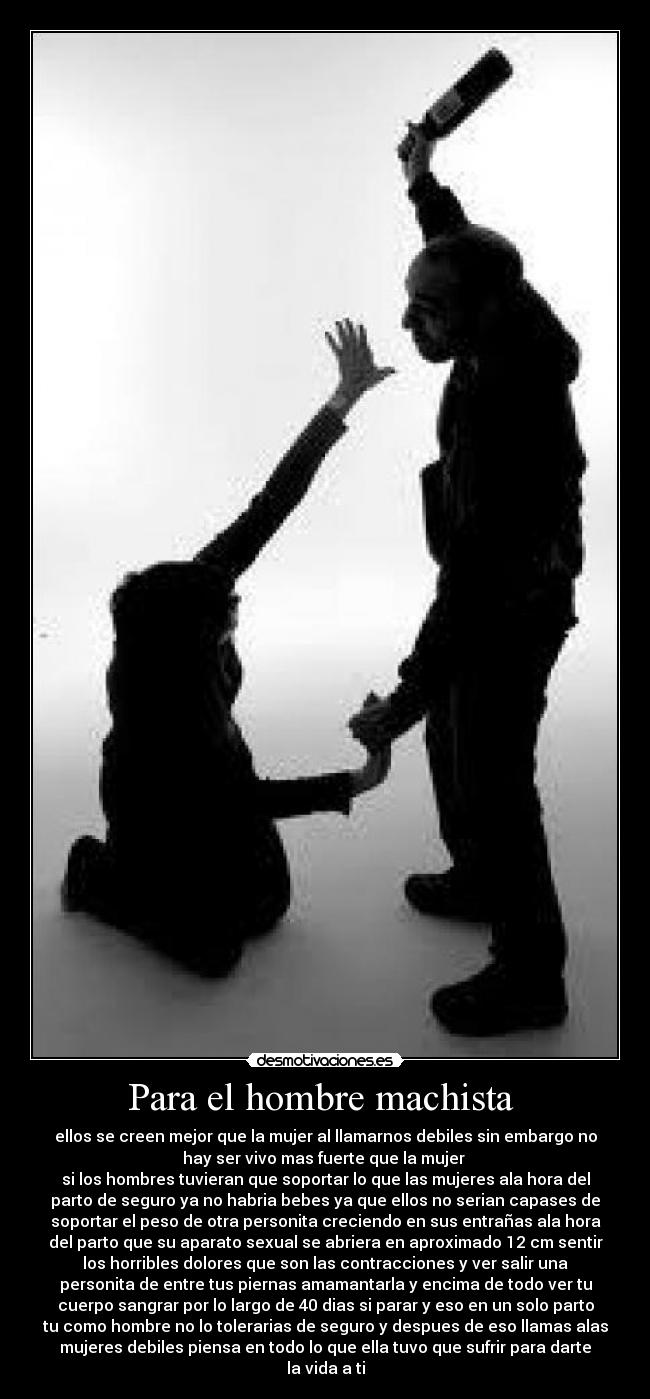 Para el hombre machista  - 