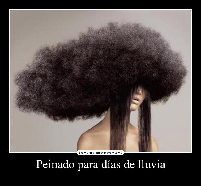 Peinado para días de lluvia -