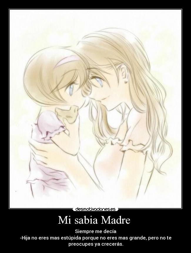 Mi sabia Madre  - 