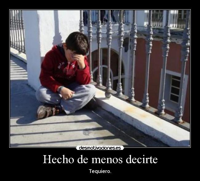 Hecho de menos decirte -