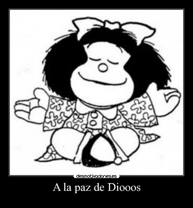A la paz de Diooos -