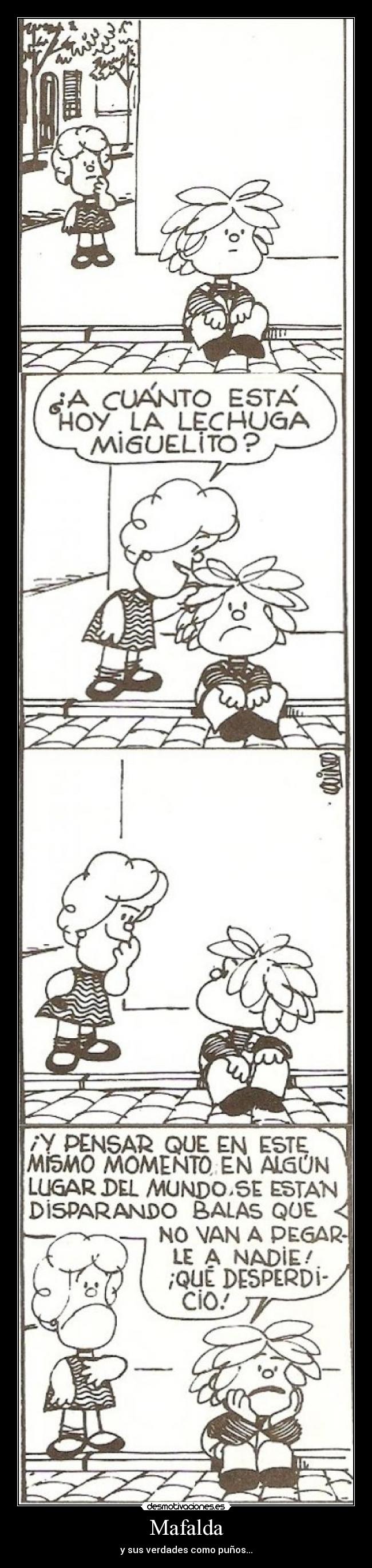 Mafalda - y sus verdades como puños...