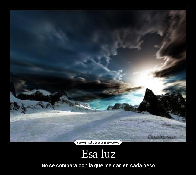 Esa luz -
