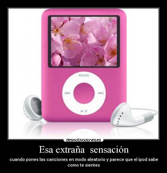 Esa extraña sensación -