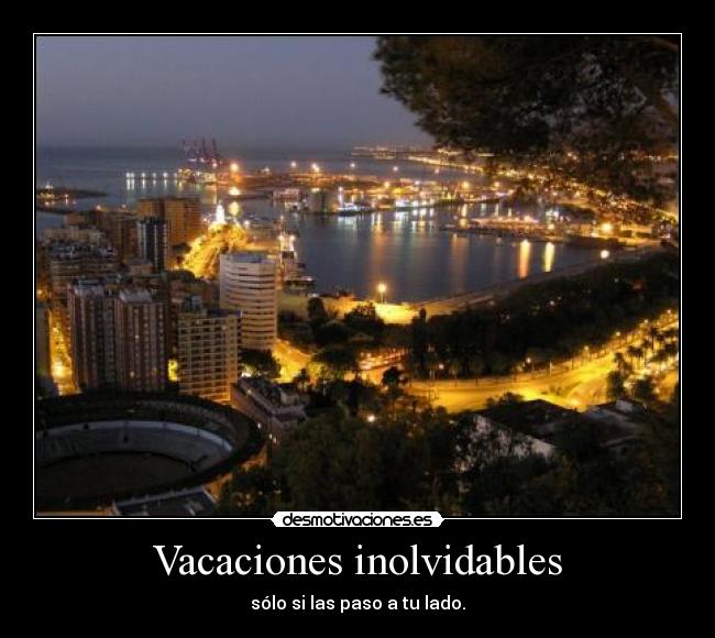 Vacaciones inolvidables -