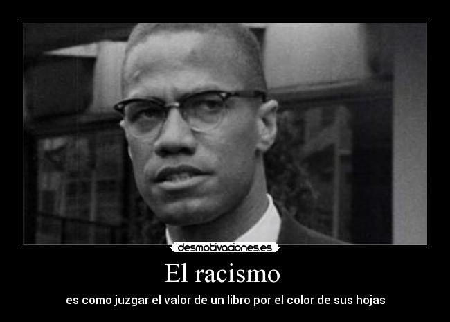El racismo -