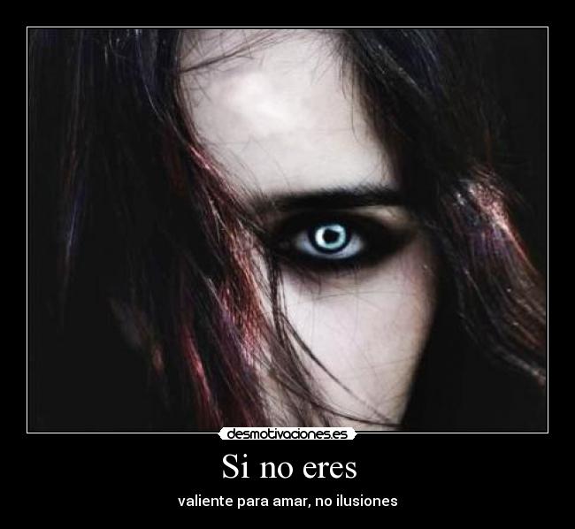 Si no eres -