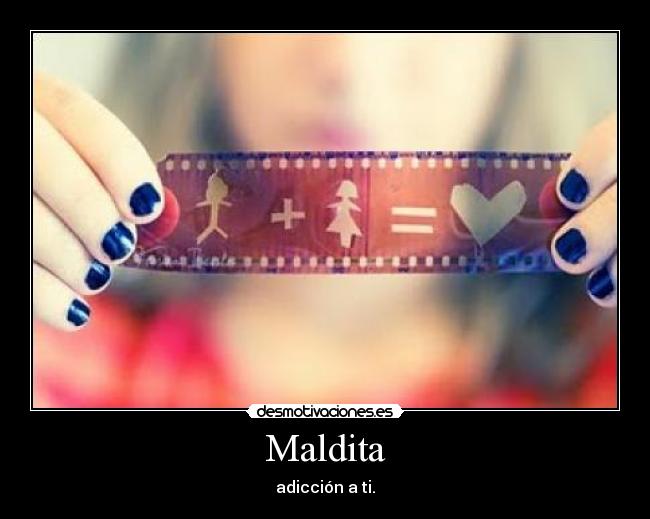 Maldita -