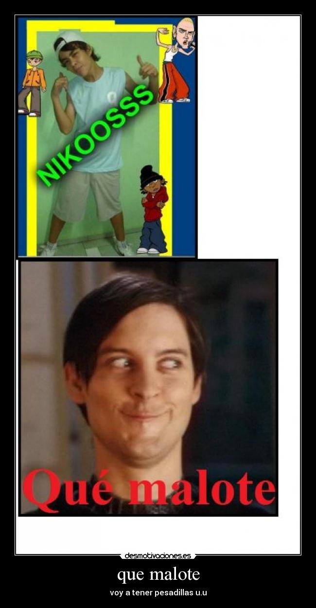 carteles que malote desmotivaciones