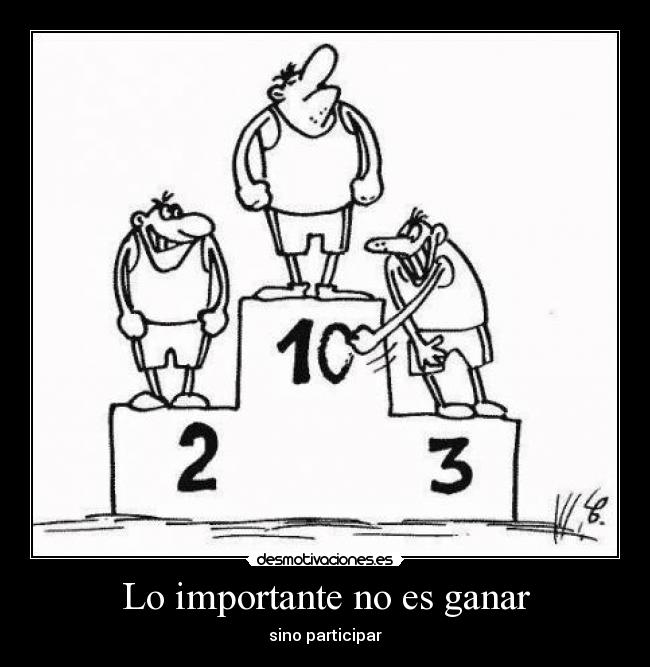Lo importante no es ganar - 