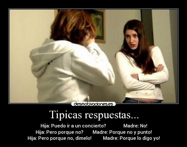 Tipicas respuestas... -