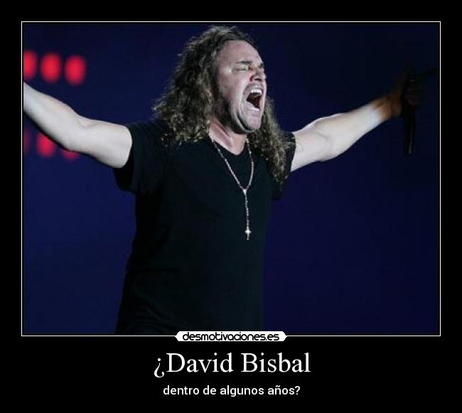 ¿David Bisbal - 