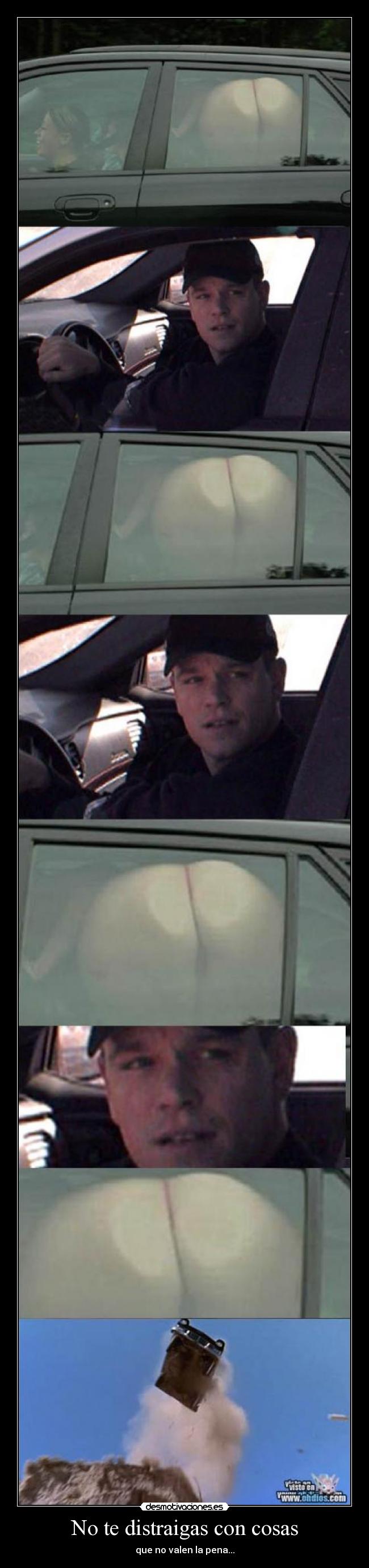 No te distraigas con cosas - 
